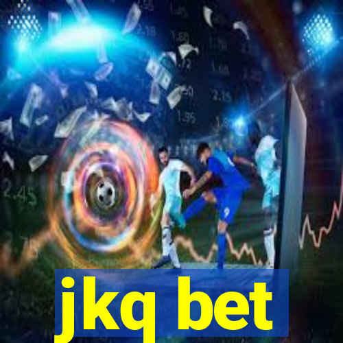 jkq bet